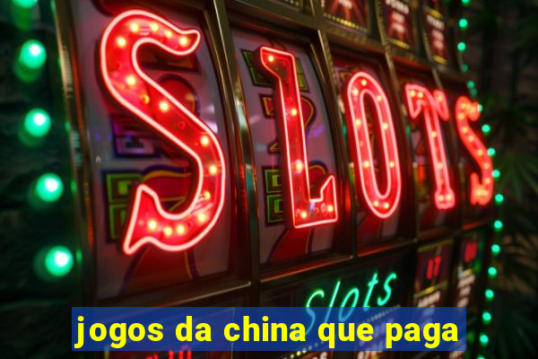 jogos da china que paga